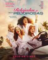 Relajadas y Muy Peligrosas